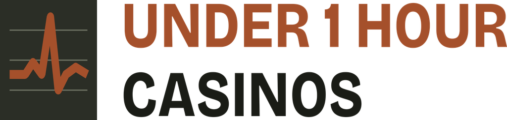 Under 1 Hour Casinos